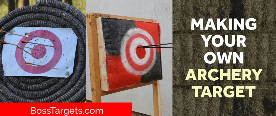 Ultimate Guide to Making Your Own Archery Targets
