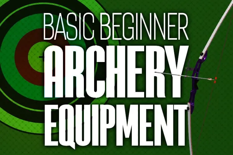 banner Basic Archery Equipment 750x500px