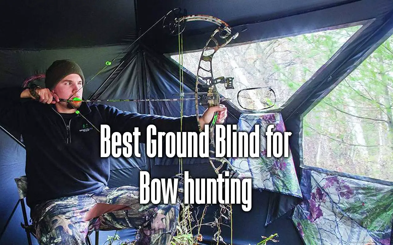 Best Ground Blind for Bow hunting 2023 - Boss Targets