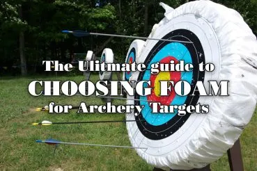 the ultimate guide to choosing foam for archery targets